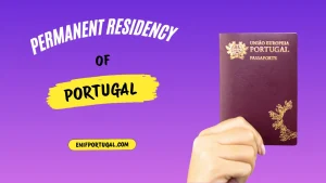 Portugal Permanent Residency